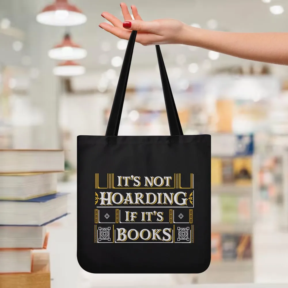 It's Not Hoarding If It's Books Book Lovers Gift TBF20